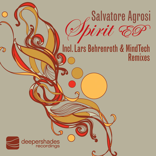 Salvatore Agrosi - Spirit EP - Deeper Shades Recordings 008 Salvatore Agrosi - Spirit EP - Deeper Shades Recordings 008
