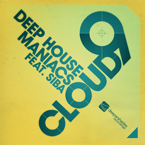 Deep House Maniacs feat. Siba - Cloud 9 - DSOH030 Deep House Maniacs feat. Siba - Cloud 9 - DSOH030